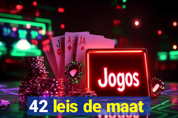 42 leis de maat