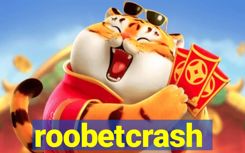 roobetcrash