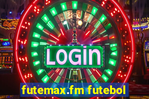 futemax.fm futebol