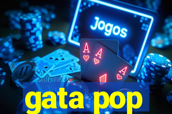 gata pop