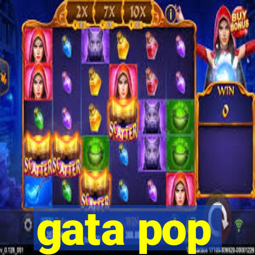 gata pop