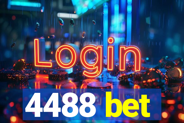 4488 bet