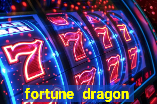 fortune dragon ganho certo demo