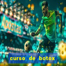 curso de botox reconhecido pelo mec