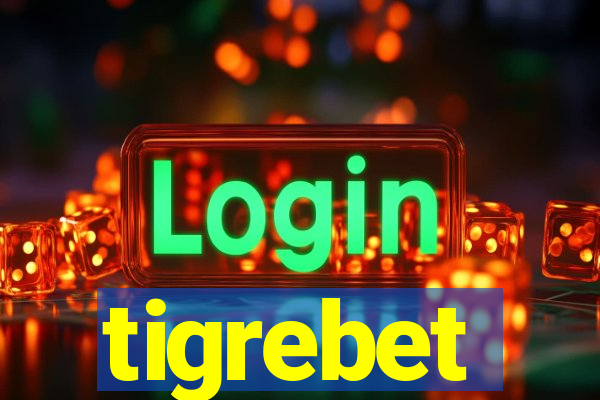 tigrebet