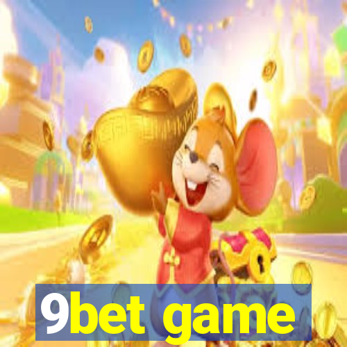 9bet game