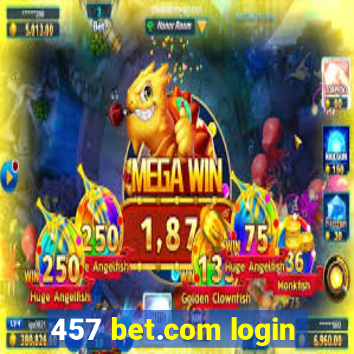 457 bet.com login