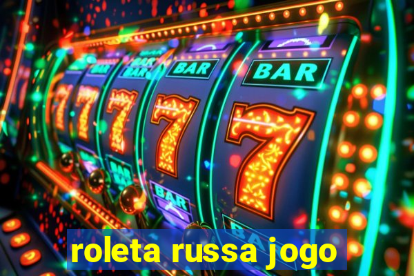 roleta russa jogo