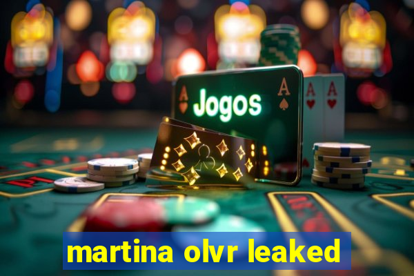 martina olvr leaked