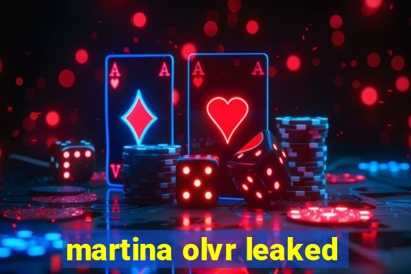 martina olvr leaked