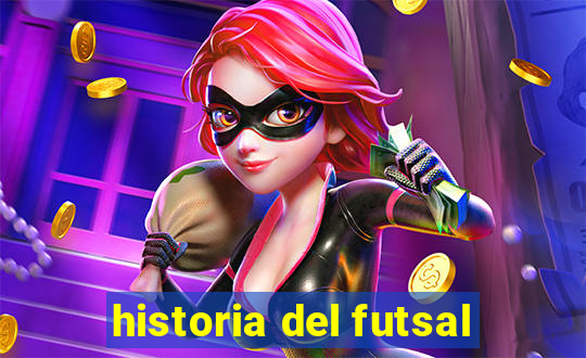 historia del futsal