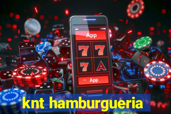 knt hamburgueria