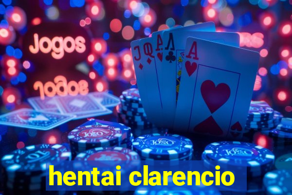 hentai clarencio