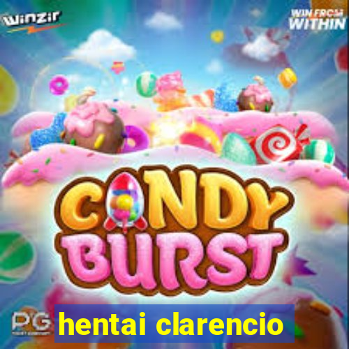 hentai clarencio