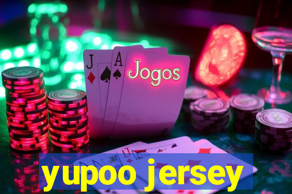 yupoo jersey