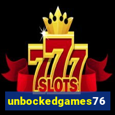 unbockedgames76