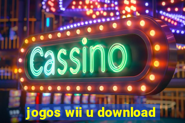 jogos wii u download