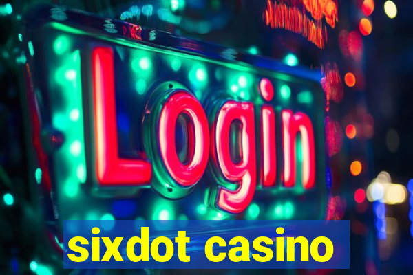 sixdot casino