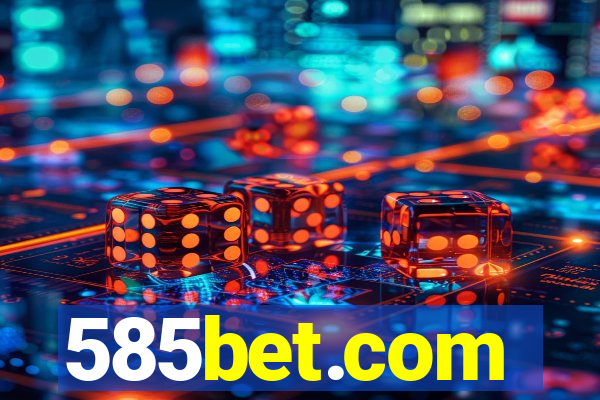 585bet.com