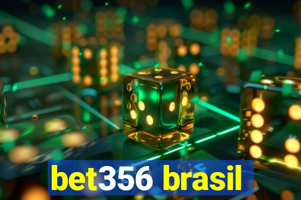 bet356 brasil