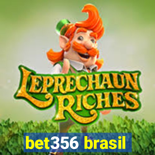 bet356 brasil