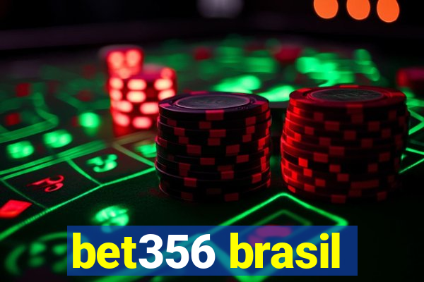 bet356 brasil