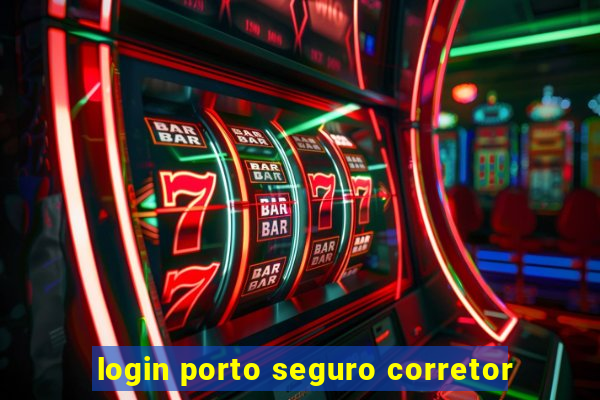 login porto seguro corretor