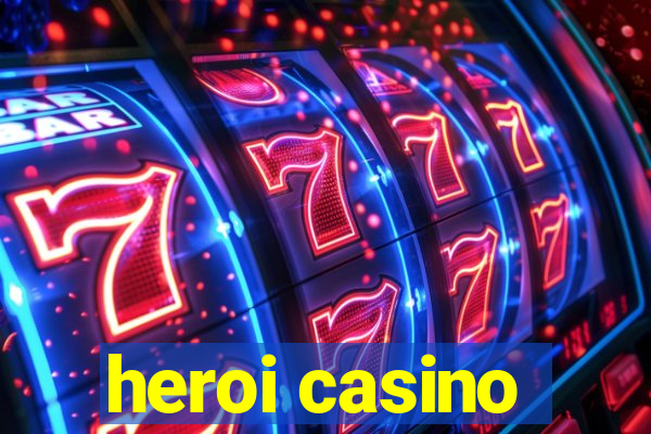 heroi casino