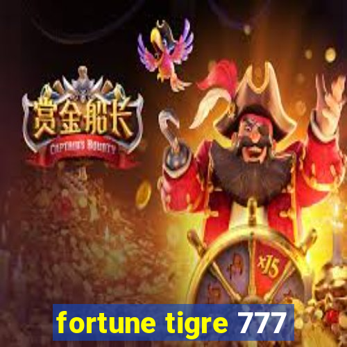 fortune tigre 777