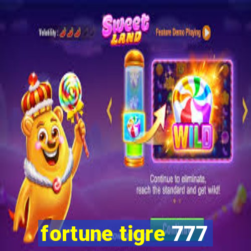 fortune tigre 777