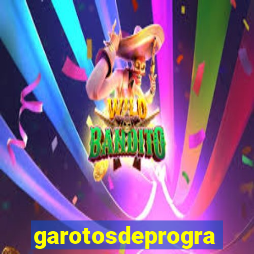 garotosdeprogramas