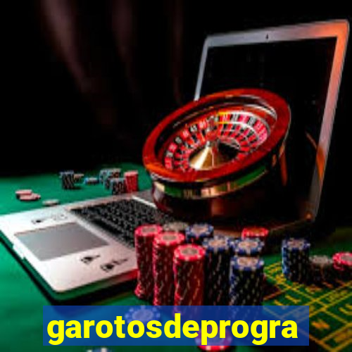 garotosdeprogramas