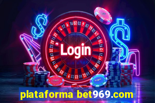 plataforma bet969.com