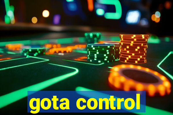 gota control