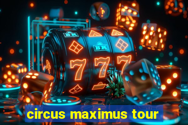 circus maximus tour