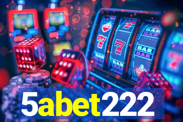 5abet222