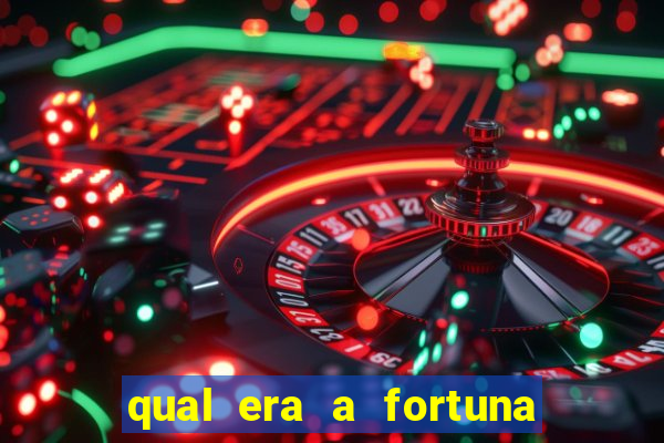 qual era a fortuna de paulinha abelha