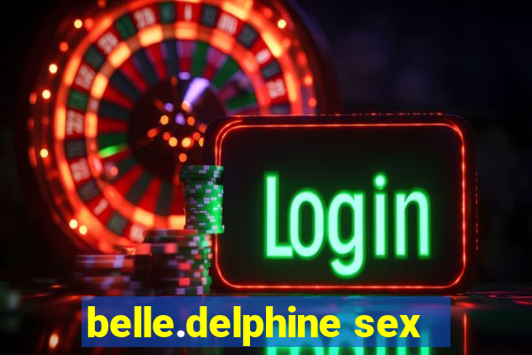 belle.delphine sex