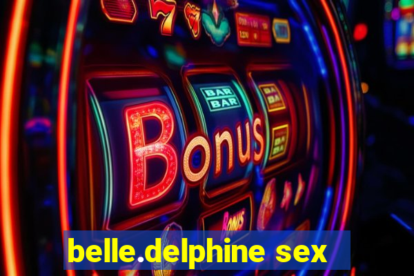 belle.delphine sex