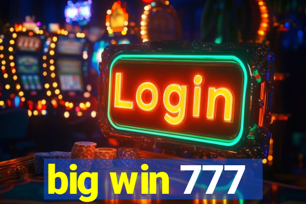 big win 777