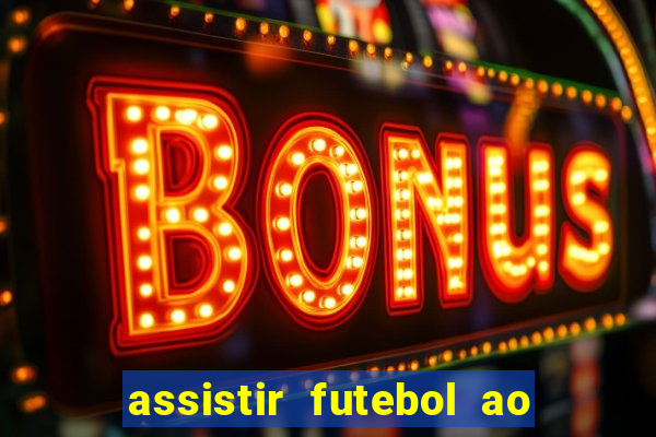 assistir futebol ao vivo portal rmc