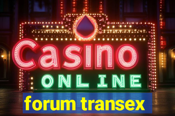 forum transex