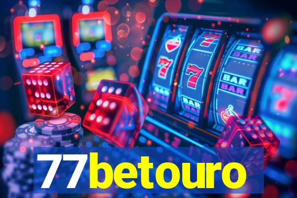 77betouro