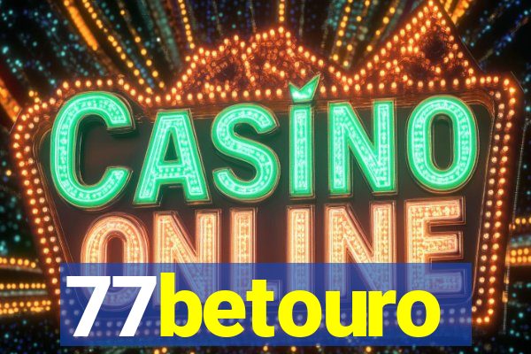 77betouro