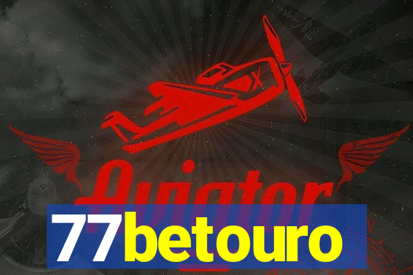 77betouro