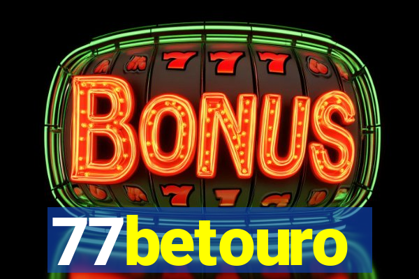 77betouro