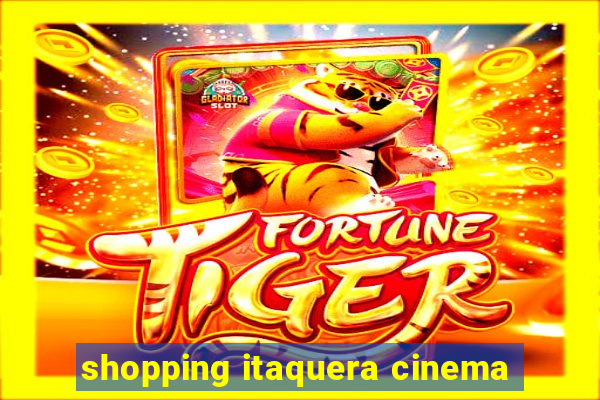 shopping itaquera cinema