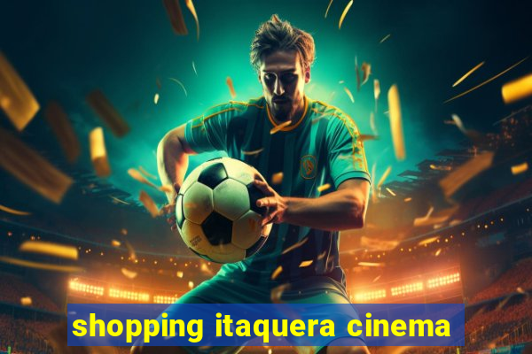 shopping itaquera cinema