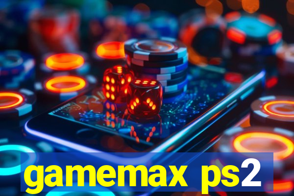 gamemax ps2