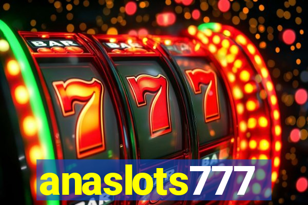 anaslots777